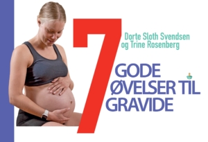 7 gode øvelser til gravide